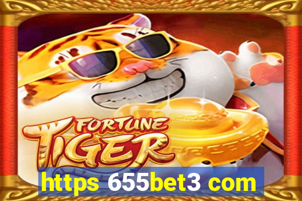 https 655bet3 com